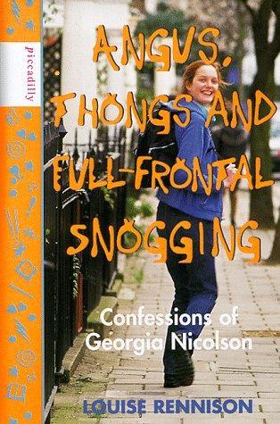 Louise Rennison: Angus, Thongs and Full-Frontal Snogging