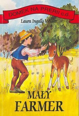 Laura Ingalls Wilder: Maly farmer (Paperback, Polish language, 1994, Agencja KRIS)