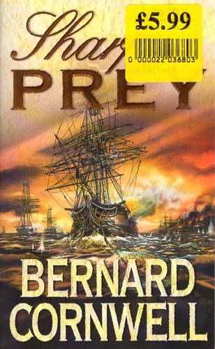 Bernard Cornwell: Sharpe's Prey (Paperback, 2002, HarperCollinsPublishers)