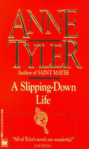 Anne Tyler: A Slipping-Down Life (Paperback, 1992, Ivy Books)