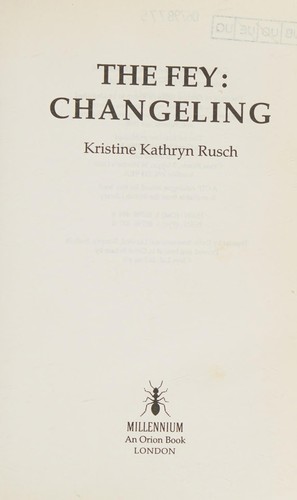 Kristine Kathryn Rusch: The Fey (Hardcover, 1996, Orion Publishing Co, Millennium)