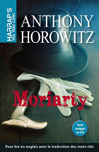 Anthony Horowitz: Harrap's - Horowitz - MORIARTY (Paperback, 2017, HARRAPS)