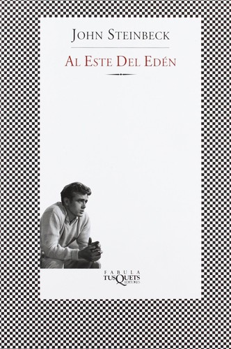 John Steinbeck: Al Este del Eden (Paperback, Spanish language, 2005, Tusquets)