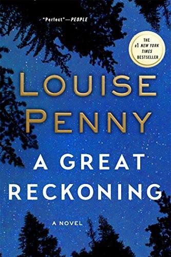 Louise Penny: A GREAT RECKONING (Paperback, 2017, Minotaur, MINOTAUR)