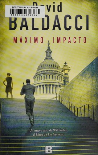 David Baldacci: Máximo impacto (Spanish language, 2017, Ediciones B)