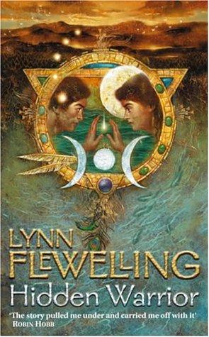 Lynn Flewelling: Hidden Warrior (Tamir Triad) (Paperback, 2003, Voyager)