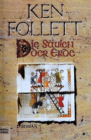 Ken Follett: Die Säulen der Erde (German language, 1992, Bastei Lubbe)