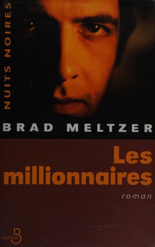 Brad Meltzer: Les millionnaires (French language, 2003, Belfond)