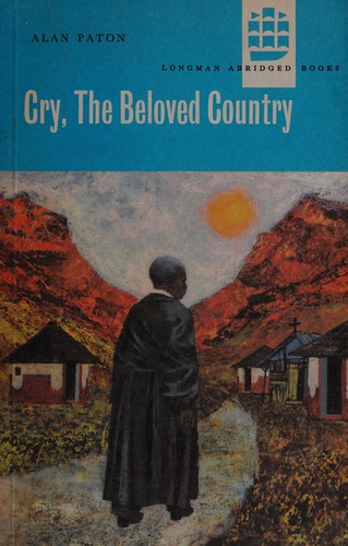 Alan Paton: Cry, the beloved country (Longman)