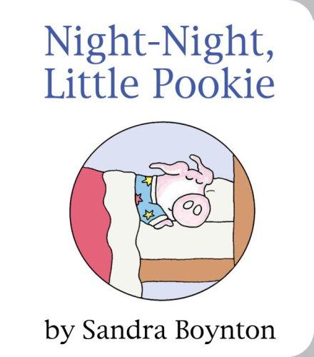 Sandra Boynton: Night-Night, Little Pookie (Pookie Books) (2009, Robin Corey Books)