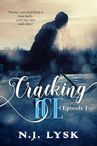 N.J. Lysk: Cracking Ice (EBook)
