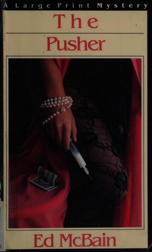 Ed McBain: Pusher (Paperback, 1987, G K Hall & Co)