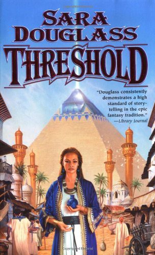 Sara Douglass: Threshold (Paperback, 2004, Tor Fantasy)