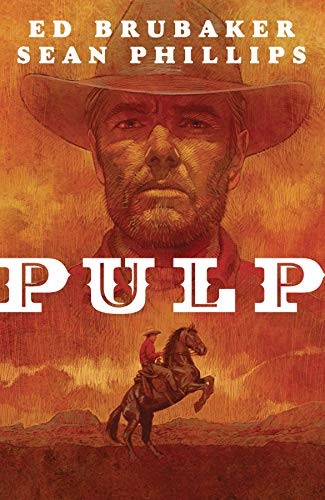 Sean Phillips, Ed Brubaker, Jacob Phillips: Pulp (Hardcover, 2020, Image Comics)