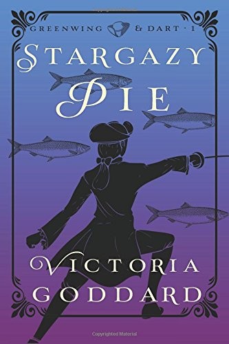 Victoria Goddard: Stargazy Pie (Paperback, Underhill Books)
