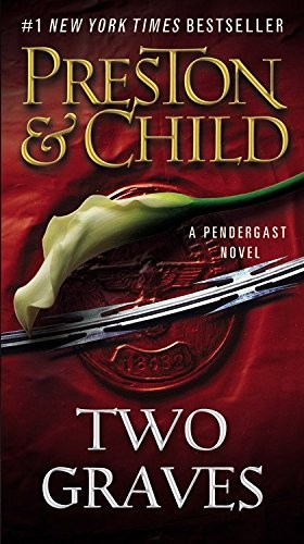 Lincoln Child, Douglas Preston: Two Graves (Paperback, 2014, Grand Central Publishing)