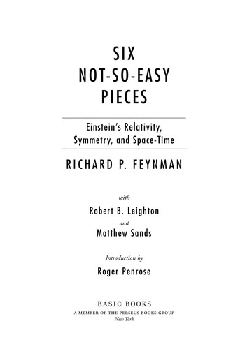 Richard P. Feynman: Six not-so-easy pieces (2011, Basic Books)