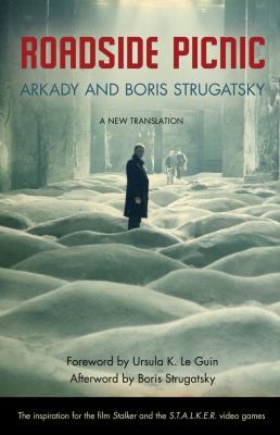 Ursula K. Le Guin, Аркадий Натанович Стругацкий, Борис Натанович Стругацкий, Arkady Strugatsky, Boris Strugatsky, Olena Bormashenko: Roadside Picnic (EBook, 2012, Chicago Review Press, Incorporated)