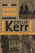 Philip Kerr: A German Requiem (2006, Penguin (Non-Classics))