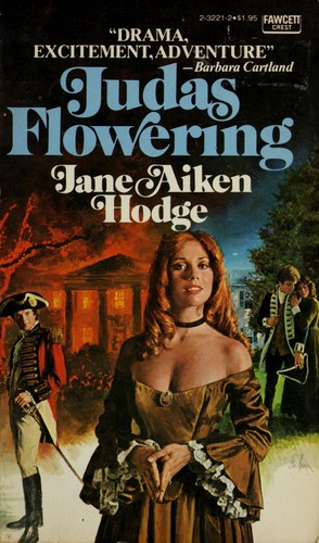 Jane Aiken Hodge: JUDAS FLOWERING (Fawcett Crest Book) (1977, Fawcett)