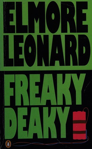 Elmore Leonard: Freaky deaky. (1988, Penguin)