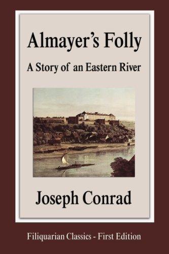 Joseph Conrad: Almayer's Folly (Paperback, 2007, FQ Classics)