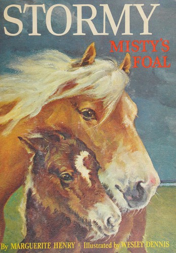 Marguerite Henry: Stormy, Misty's Foal (Hardcover, 1983, MacMillan Publishing Company.)