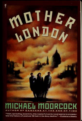 Michael Moorcock: Mother London (1990, Perennial Library)