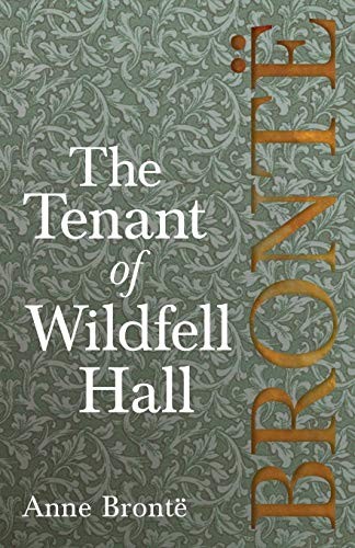 Anne Brontë: The Tenant of Wildfell Hall (Paperback, 2018, Read Books)