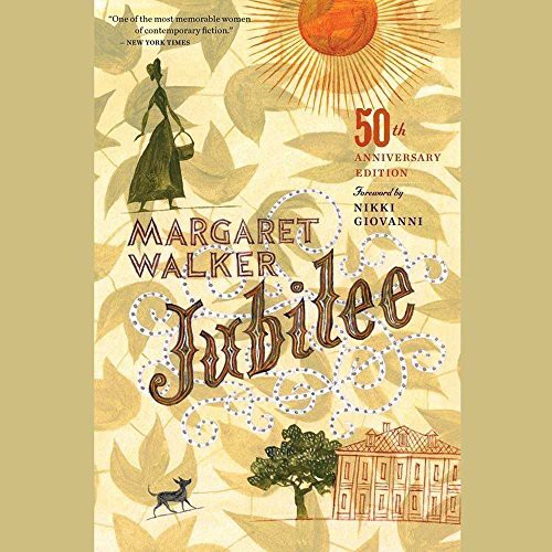 Margaret Walker: Jubilee (AudiobookFormat, 2016, Blackstone Audio, Inc., Blackstone Audiobooks)
