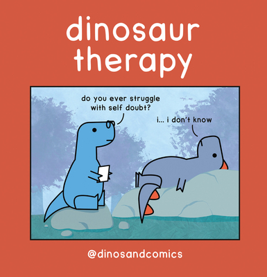Stewart, James, K. Roméy: Dinosaur Therapy (2021, HarperCollins Publishers Limited)