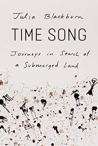 Julia Blackburn: Time Song (Hardcover, Pantheon, Pantheon Books)