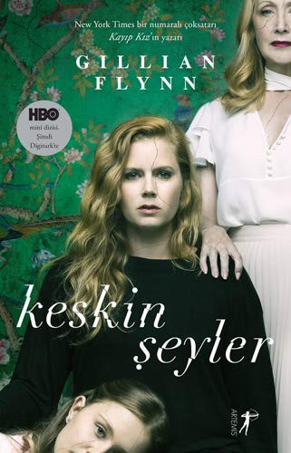 Gillian Flynn: Keskin Seyler (Paperback, 2011, Artemis Yayinlari)