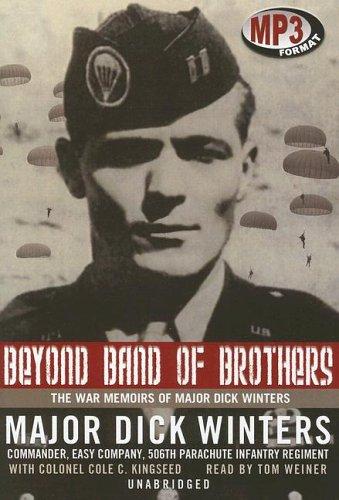 Dick Winters: Beyond Band of Brothers (AudiobookFormat, 2006, Blackstone Audiobooks)