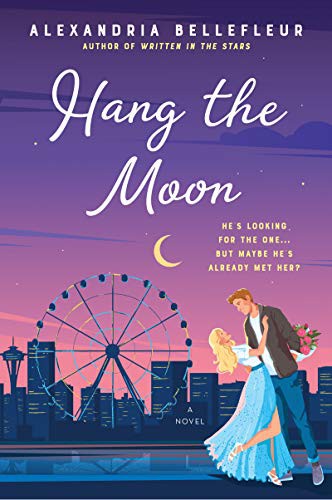 Alexandria Bellefleur: Hang the Moon (Paperback, 2021, Avon Books, Avon)