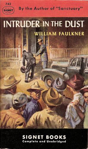 William Faulkner: Intruder in the dust (Paperback, 1949, New American Library)