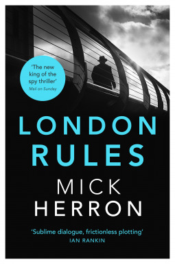 Mick Herron: London rules (2018)