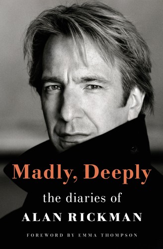 Alan Rickman: Madly, Deeply (2022, Canongate Books)