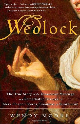 Wendy Moore: Wedlock (Paperback, 2010, Three Rivers Press)