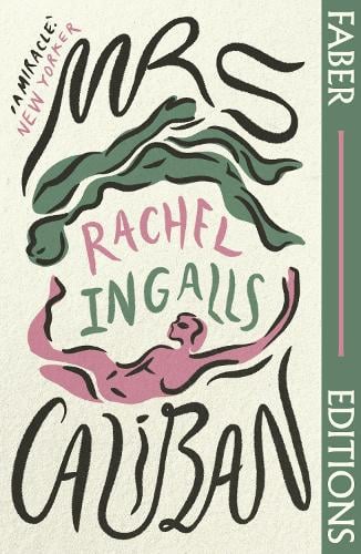 Rachel Ingalls: Mrs Caliban (Paperback, 2021, Faber & Faber)