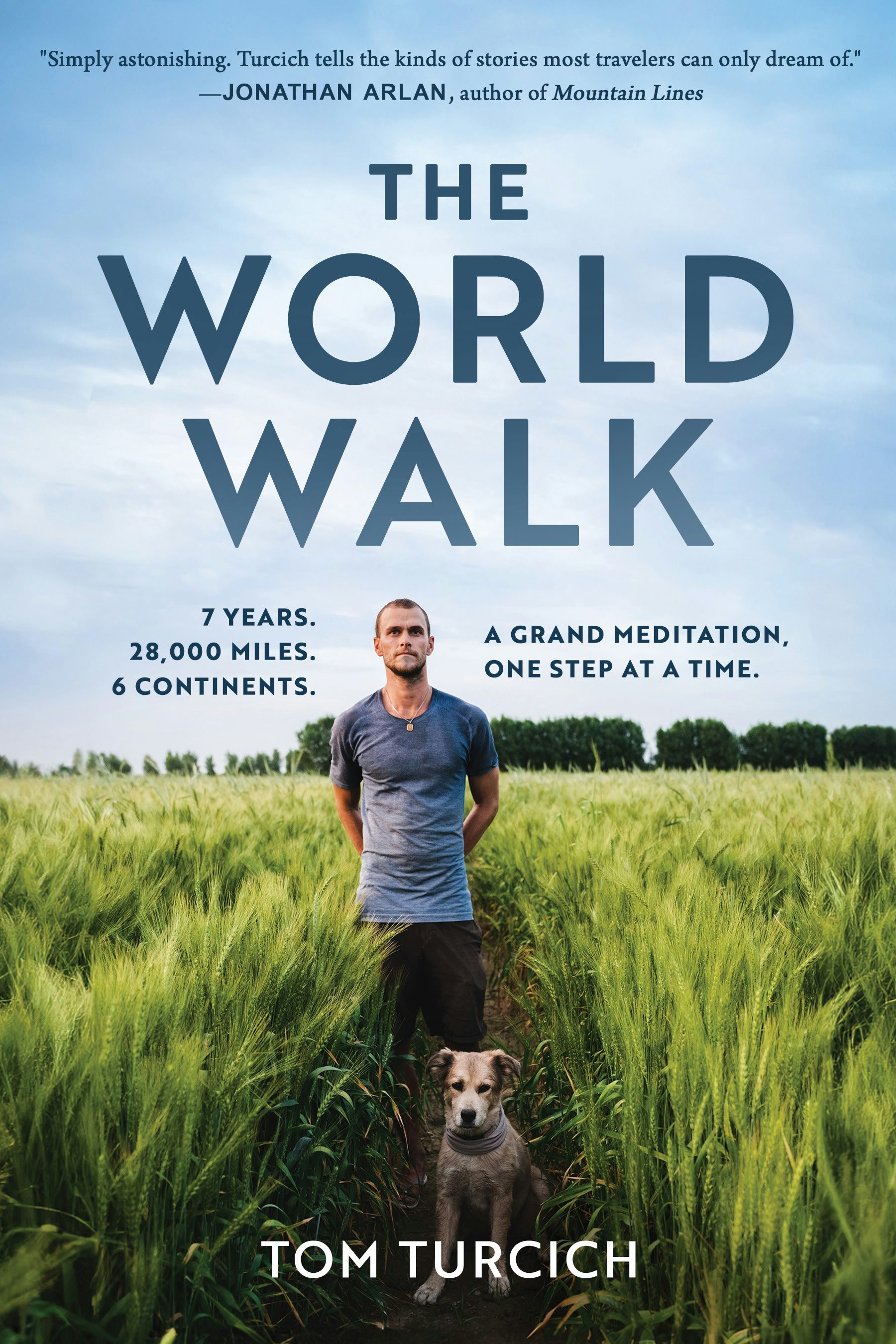 Tom Turcich: World Walk (2024, Skyhorse Publishing Company, Incorporated)