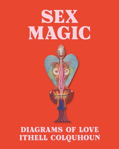 Amy Hale, Ithell Colquhoun: Sex Magic (Hardcover, 2024, Tate Publishing)