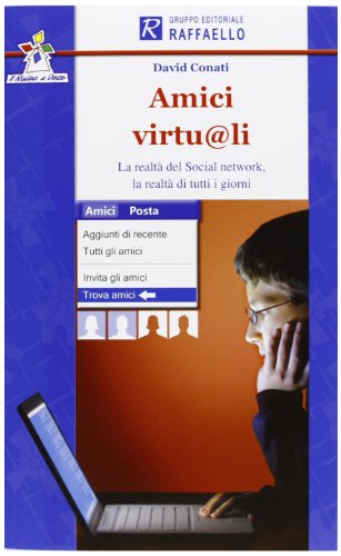 Amici virtu@li (Paperback, Italian language, Gruppo Editoriale Raffaello)