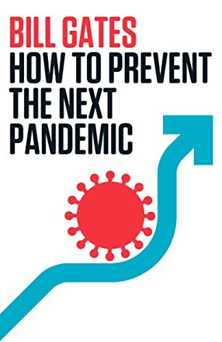 Bill Gates: How to Prevent the Next Pandemic (2023, Knopf Doubleday Publishing Group, Vintage)