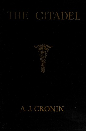 A. J. Cronin: The citadel (1937, Ryerson Press)