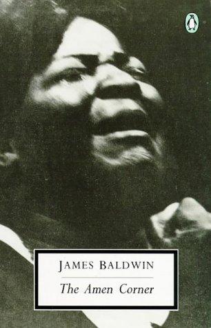 James Baldwin: The Amen corner (Paperback, 1991, Penguin)