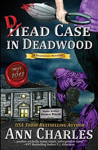 Ann Charles: Dead Case in Deadwood (Paperback, 2012, Ann Charles)