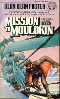 Alan Dean Foster: Mission to Moulokin (1979, Del Rey Books)