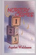 Ayelet Waldman: Nursery crimes (2000, Beeler Large Print)