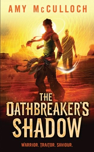 The Oathbreaker's Shadow (2013, Doubleday Childrens)